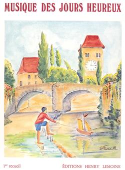 Musique des jours heureux Vol.1